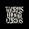 Taurus Moon Curios-avatar