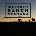 Whiskey Ranch Montana