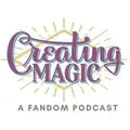 Creating Magic Podcast
