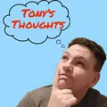 Tonys Thoughts