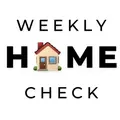 Weekly Home Check