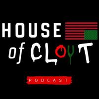 houseofcloutpodcast