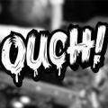 OUCH!
