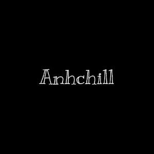 Anhchill