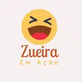 Zueira em Ação