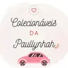 Colecionáveis da Paullynhah-avatar